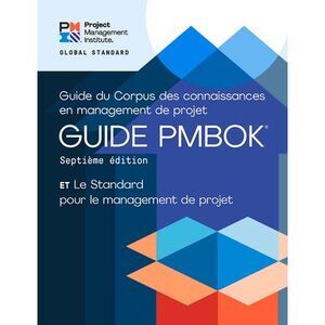 A Guide to the Project Management Body of Knowledge (Pmbok(r) Guide) - Seventh E